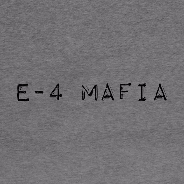 E4 MAFIA by FlySquareWare